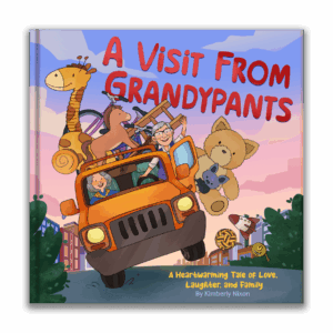 A Visit From Grandypants: A Heartwarming Tale of Love, Laughter, and Family